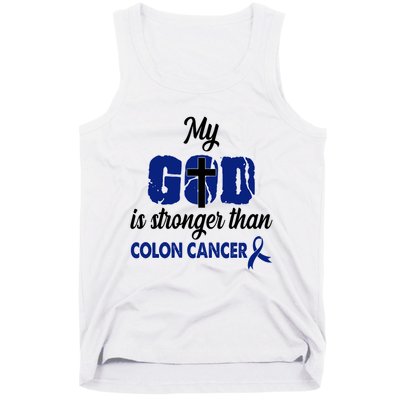 My God Is Stronger Than Colon Cancer Tank Top