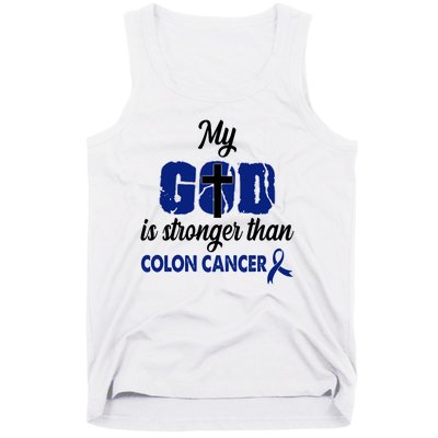 My God Is Stronger Than Colon Cancer Tank Top