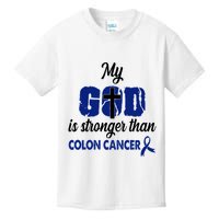 My God Is Stronger Than Colon Cancer Kids T-Shirt