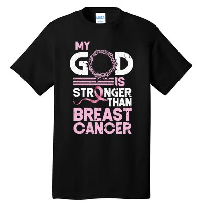 My God Is Stronger Than Breast Cancer Awareness Christian Tall T-Shirt