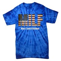 Milf Gift I Love Freedom Gift Usa Gift Tie-Dye T-Shirt