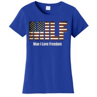 Milf Gift I Love Freedom Gift Usa Gift Women's T-Shirt