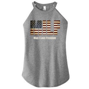 Milf Gift I Love Freedom Gift Usa Gift Women's Perfect Tri Rocker Tank