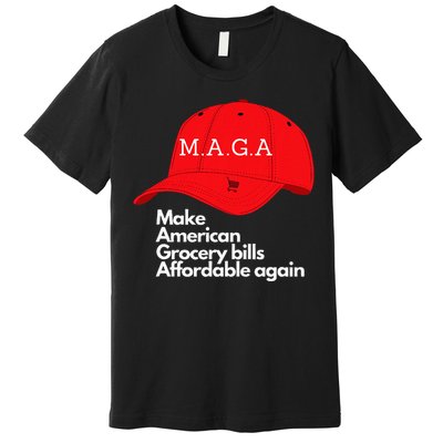 Maga Grocery Inflation Cost Of Living Premium T-Shirt