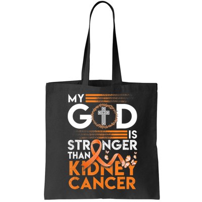 My God Is Stronger Than Kidney Cancer Awareness Bag