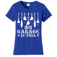 My Garage Is Full Of Booms Halloween Witch Gift Women's T-Shirt