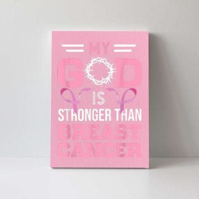 My God Is Stronger Than Breast Cancer Awareness Christian Canvas