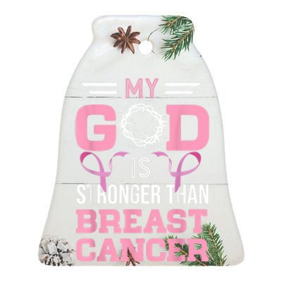 My God Is Stronger Than Breast Cancer Awareness Christian Ceramic Bell Ornament