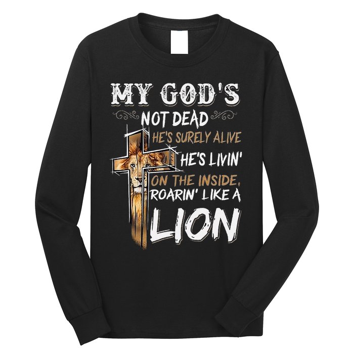 My God Is Not Dead Long Sleeve Shirt