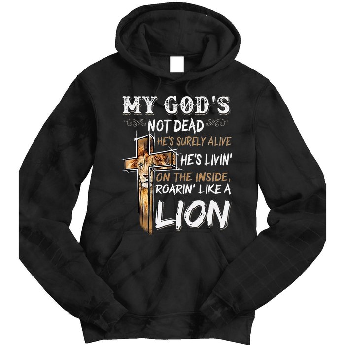 My God Is Not Dead Tie Dye Hoodie