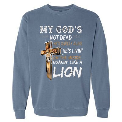 My God Is Not Dead Garment-Dyed Sweatshirt