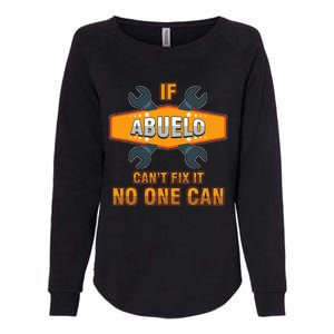 Mechanic Grandpa If Abuelo Can't Fix It No One Can Handyman Womens California Wash Sweatshirt