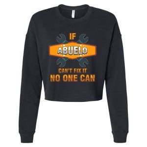 Mechanic Grandpa If Abuelo Can't Fix It No One Can Handyman Cropped Pullover Crew