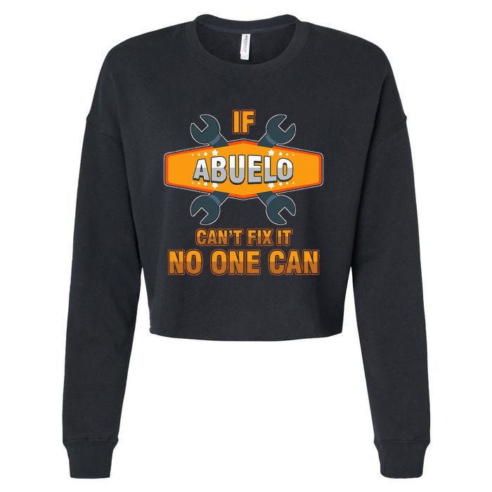 Mechanic Grandpa If Abuelo Can't Fix It No One Can Handyman Cropped Pullover Crew