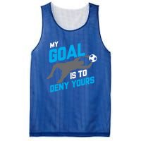 My Goal Is To Deny Yours Soccer Goalie Funny Soccer Ball Funny Gift Mesh Reversible Basketball Jersey Tank