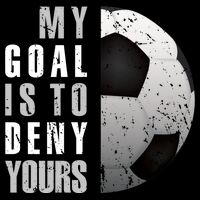 My Goal Is To Deny Yours Soccer Goalie Gift Christmas Gift Drawstring Bag