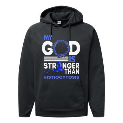 My God Is Stronger Than Histiocytosis Awareness Ribbon Performance Fleece Hoodie