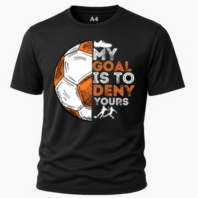 My Goal Is To Deny Yours Gift Soccer Lover Defender Goalie Gift Performance Shirt