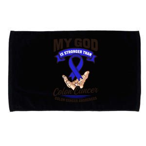 My God Is Stronger Than Design Colon Cancer Awareness Great Gift Microfiber Hand Towel