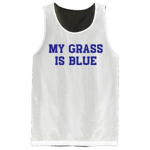 My Grass Is Blue Mesh Reversible Basketball Jersey Tank