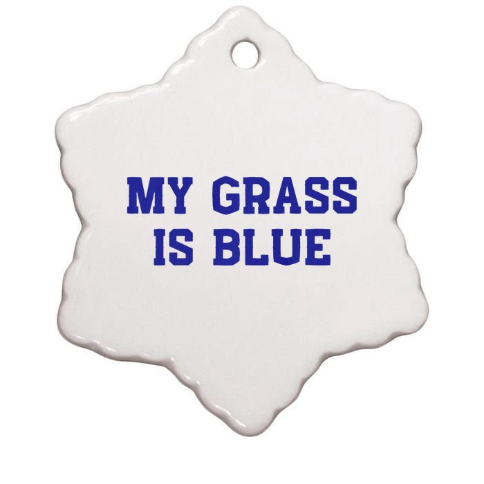 My Grass Is Blue Ceramic Star Ornament