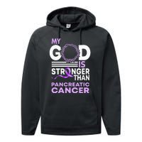 My God Is Stronger Than Pancreatic Cancer Awareness Ribbon Performance Fleece Hoodie