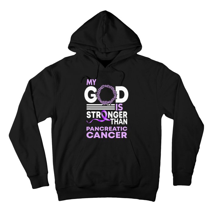 My God Is Stronger Than Pancreatic Cancer Awareness Ribbon Hoodie