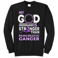 My God Is Stronger Than Pancreatic Cancer Awareness Ribbon Sweatshirt