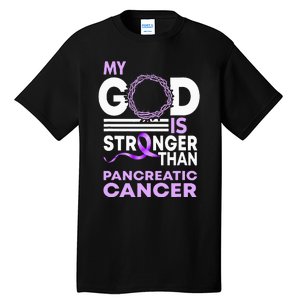 My God Is Stronger Than Pancreatic Cancer Awareness Ribbon Tall T-Shirt