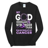 My God Is Stronger Than Pancreatic Cancer Awareness Ribbon Tall Long Sleeve T-Shirt