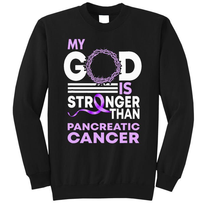 My God Is Stronger Than Pancreatic Cancer Awareness Ribbon Tall Sweatshirt