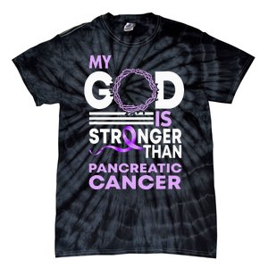 My God Is Stronger Than Pancreatic Cancer Awareness Ribbon Tie-Dye T-Shirt