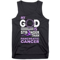 My God Is Stronger Than Pancreatic Cancer Awareness Ribbon Tank Top