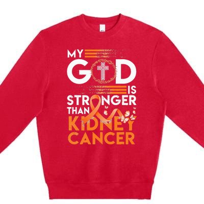 My God Is Stronger Than Kidney Cancer Awareness Premium Crewneck Sweatshirt