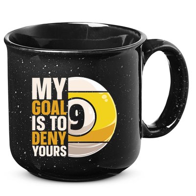 My Goal Is To Deny Yours Pool Billiard Snooker Great Gift 15oz Campfire Ceramic Mug