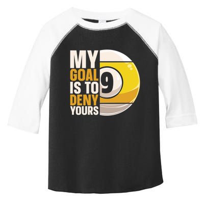 My Goal Is To Deny Yours Pool Billiard Snooker Great Gift Toddler Fine Jersey T-Shirt