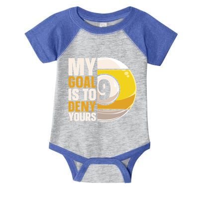 My Goal Is To Deny Yours Pool Billiard Snooker Great Gift Infant Baby Jersey Bodysuit