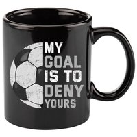 My Goal Is To Deny Yours Soccer Goalie Funny Soccer Lover 11oz C Handle Ceramic Mug