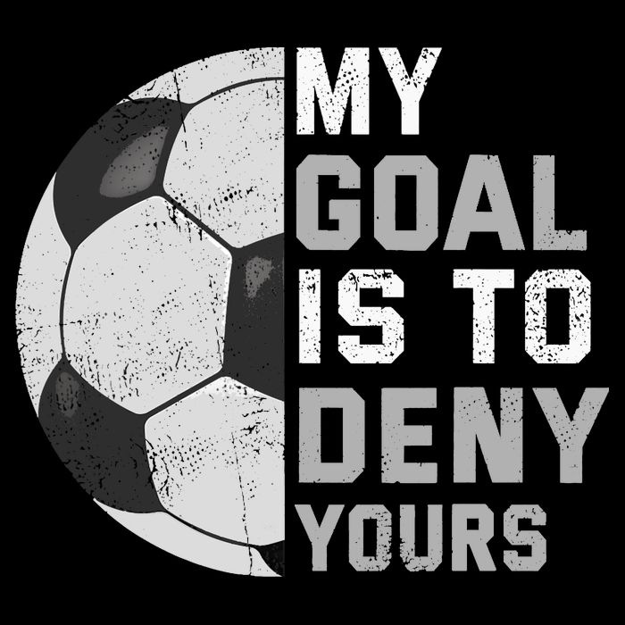 My Goal Is To Deny Yours Soccer Goalie Funny Soccer Lover Cropped Pullover Crew