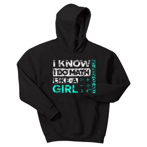 Math Graphic : I Know I Do Math Like A Girl Try To Keep Up Kids Hoodie