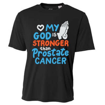 My God Is Stronger Than Prostate Cancer Cooling Performance Crew T-Shirt