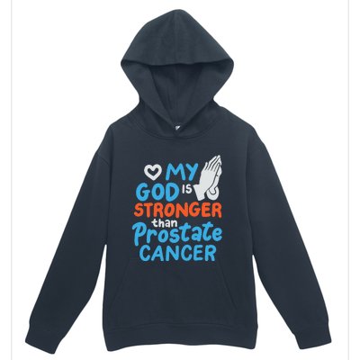 My God Is Stronger Than Prostate Cancer Urban Pullover Hoodie