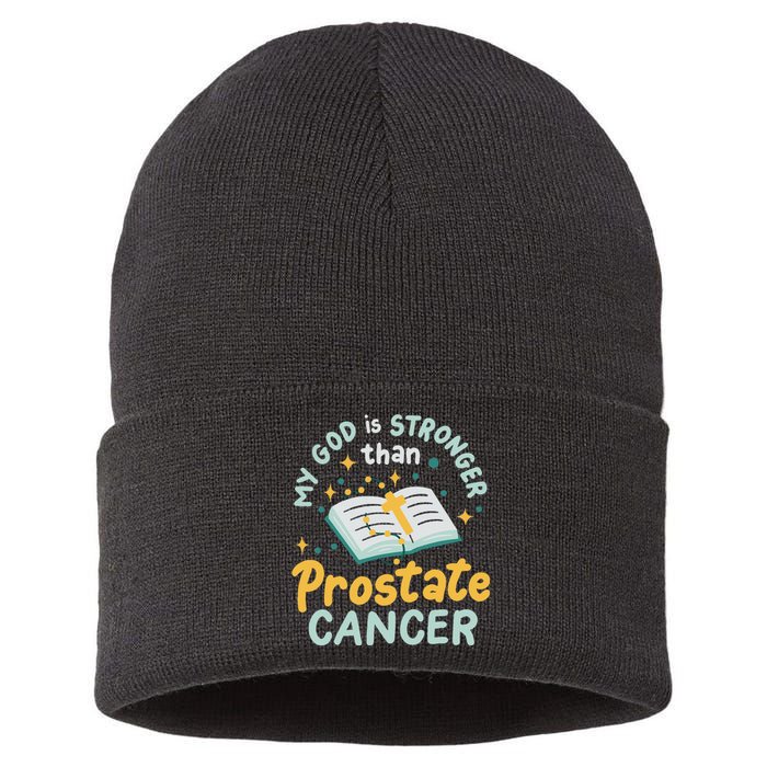 My God Is Stronger Than Prostate Cancer Sustainable Knit Beanie