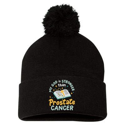 My God Is Stronger Than Prostate Cancer Pom Pom 12in Knit Beanie