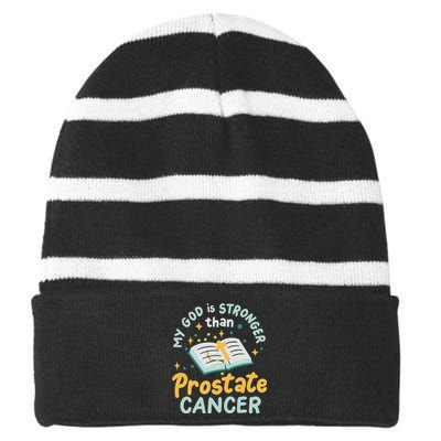 My God Is Stronger Than Prostate Cancer Striped Beanie with Solid Band