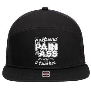 My Girlfriend Is A Huge Pain Valentines Day Boyfriend 7 Panel Mesh Trucker Snapback Hat