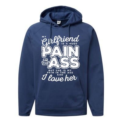 My Girlfriend Is A Huge Pain Valentines Day Boyfriend Performance Fleece Hoodie