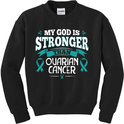 My God Is Stronger Than Ouarian Cancer Kids Sweatshirt