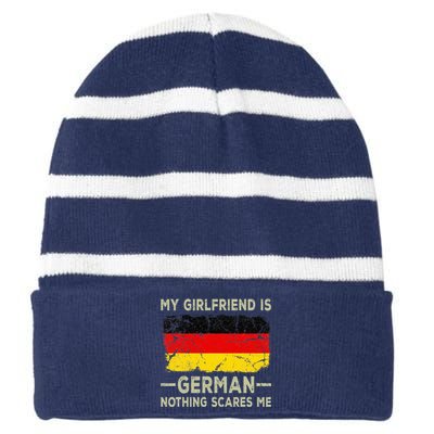 My Girlfriend Is German Nothing Scares Me Striped Beanie with Solid Band