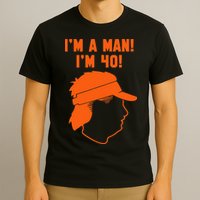 Mike Gundy IM A Man! IM 40! T-Shirt